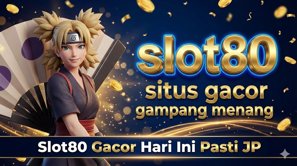 slot80 bandar slot online terbaik di indonesia